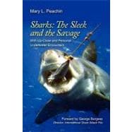 Sharks: The Sleek and the Savage