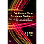 Continuous Time Dynamical Systems: State Estimation and Optimal Control with Orthogonal Functions