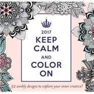 Keep Calm and Color on Easel 2017 Calendar