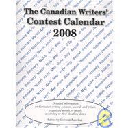 The Canadian Writers' Contest Calendar 2008