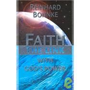 Faith : The Link with God's Power