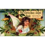 Celebration : With 32 Antique Postcards You Can Use: the Christmas Angel Book