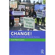 CHANGE! A Student Guide to Social Action