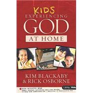 Kids Experiencing God at Home