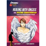Healing With Angels for Personal Transformation