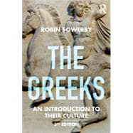 The Greeks: An Introduction to Their Culture