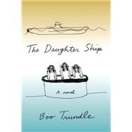 The Daughter Ship A Novel