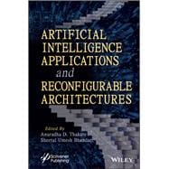 Artificial Intelligence Applications and Reconfigurable Architectures