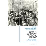 Spies in European Culture, 1815-1914