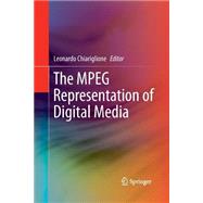 The Mpeg Representation of Digital Media