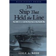 The Ship That Held the Line