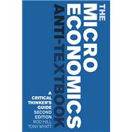 The Microeconomics Anti Textbook