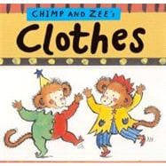 Chimp and Zee's Clothes