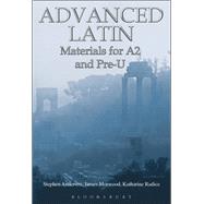 Advanced Latin Materials for A2 and PRE-U
