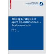 Bidding Strategies in Agent-based Continuous Double Auctions