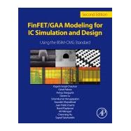 FinFET/GAA Modeling for IC Simulation and Design