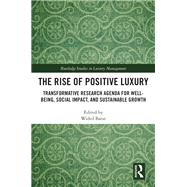 The Rise of Positive Luxury