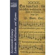 Seventeenth-century Lutheran Meditations and Hymns