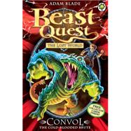 Beast Quest: 37: Convol the Cold-blooded Brute