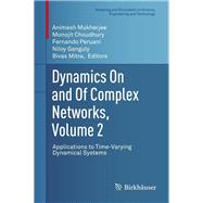 Dynamics On and Of Complex Networks, Volume 2