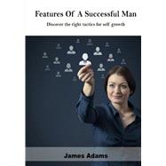 Features of a Successful Man