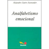 Analfabetismo Emocional / Emotional illiteracy