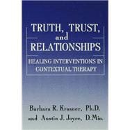 Truth, Trust And Relationships