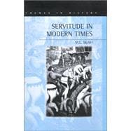 Servitude in Modern Times