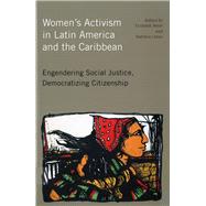 Women's Activism in Latin America and the Caribbean