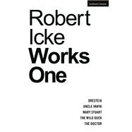 Robert Icke: Works One