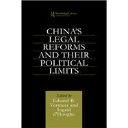 China's Legal Reforms and Their Political Limits