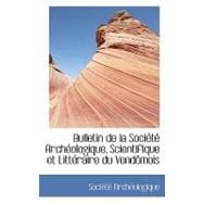 Bulletin de la Sociactac Archacologique, Scientifique et Littacraire du Vendaamois