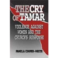 The Cry of Tamar: Violence Against Women and the Church's Response