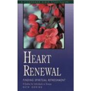 Heart Renewal Finding Spiritual Refreshment