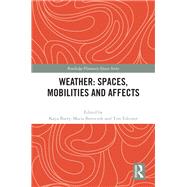 Weather: Spaces, Mobilities and Affects