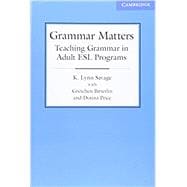 Savage Grammar Matters: Teaching Grammar in Adult ESL Programs Pedagogical Booklet