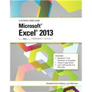 Illustrated Course Guide: Microsoft Excel 2013 Basic