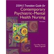 DSM-5 Transition Guide for Contemporary Psychiatric-Mental Health Nursing