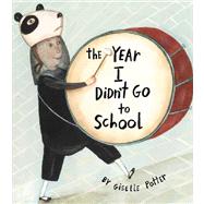 The Year I Didn't Go to School