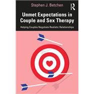 Unmet Expectations in Couple and Sex Therapy