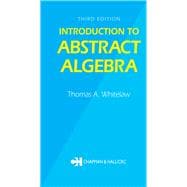 Introduction to Abstract Algebra, Third Edition