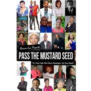 Pass the Mustard Seed