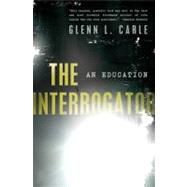 The Interrogator An Education