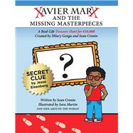 Xavier Marx and the Missing Masterpieces,9781098397302