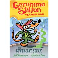 The Sewer Rat Stink: A Graphic Novel (Geronimo Stilton #1)