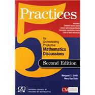 5 Practices for Orchestrating Productive Mathematical Discussion