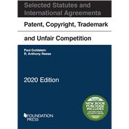 Patent, Copyright, Trademark and Unfair Competition, Selected Statutes and International Agreements, 2020