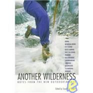 Another Wilderness Notes from the New Outdoorswoman
