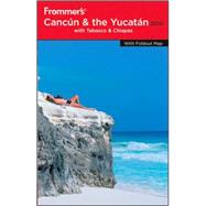 Frommer's<sup>®</sup> Cancun, Cozumel and the Yucatan 2010