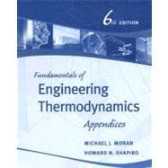 Fundamentals of Engineering Thermodynamics, Appendices, 6th Edition